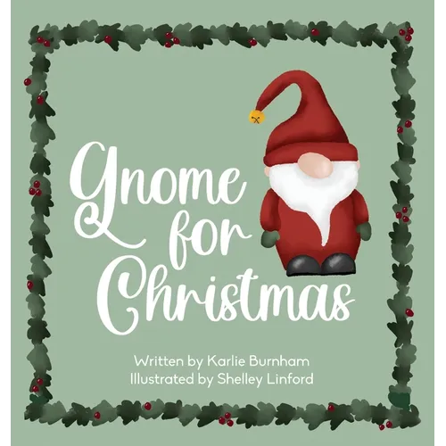 Gnome for Christmas - Hardcover by Books by splitShops
