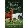 More Adventures of the Horse Doctor's Husband - Paperback