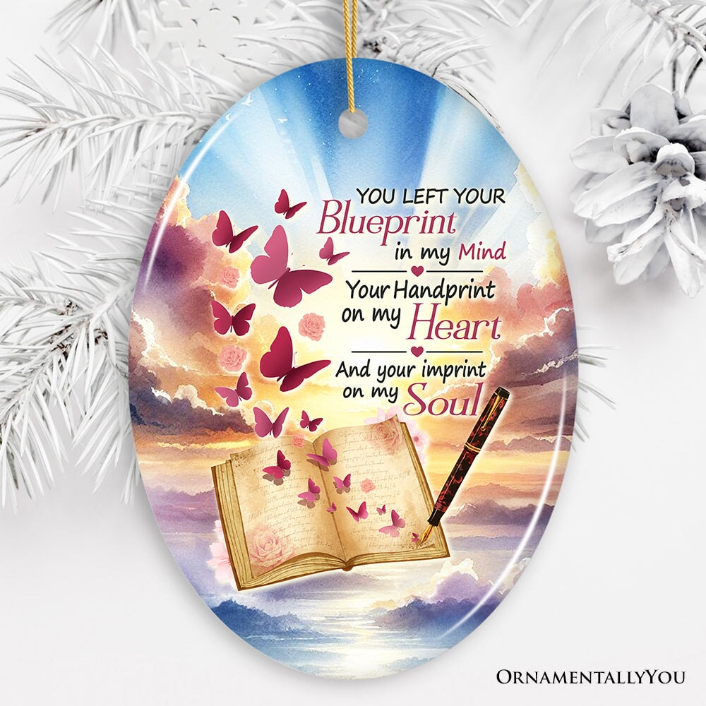 Blueprint in Mind, Heart and Soul Ornament, Heavenly Christmas Memorial Gift Ceramic Ornament OrnamentallyYou Oval 