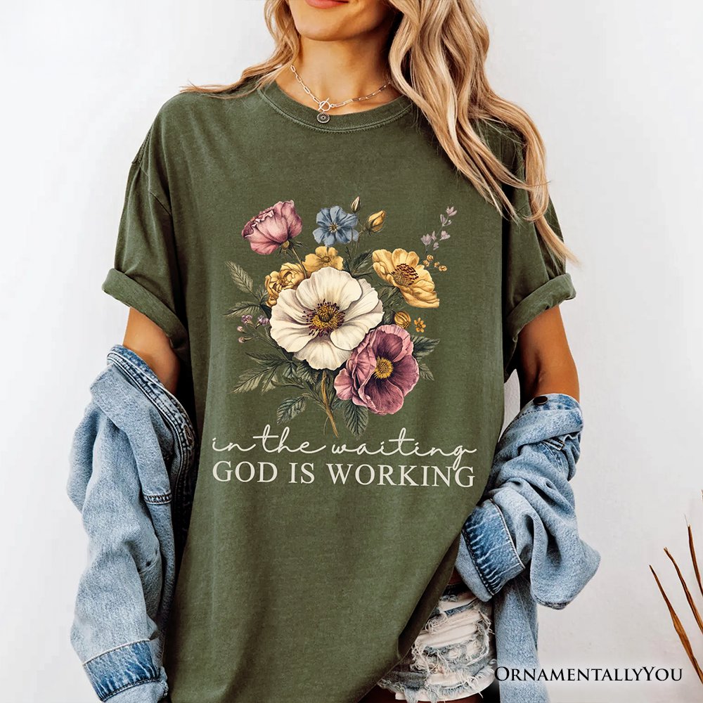 In the Waiting God Is Working Floral Christian T-Shirt, Vintage Wildflower Faith Tee T-Shirts OrnamentallyYou 