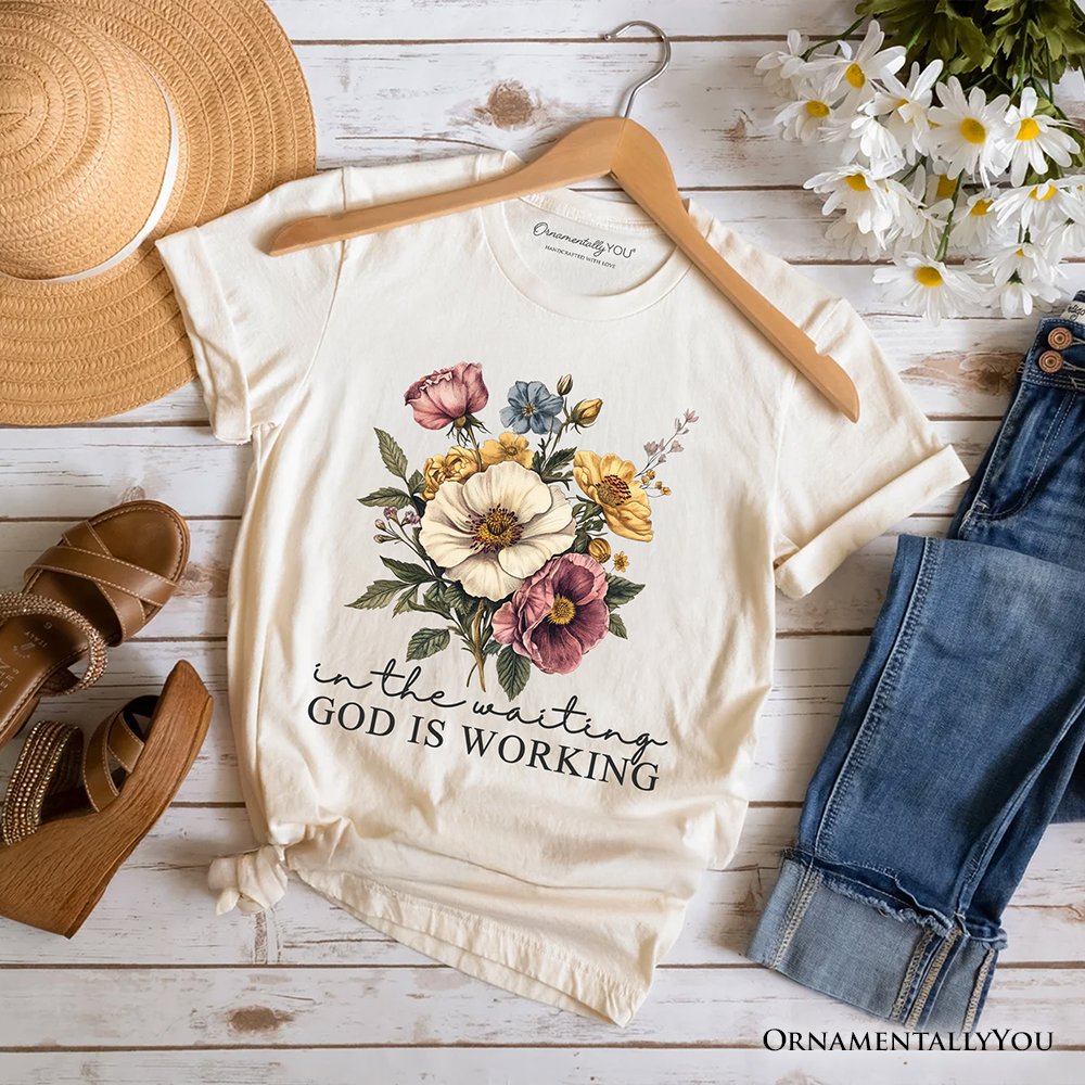 In the Waiting God Is Working Floral Christian T-Shirt, Vintage Wildflower Faith Tee T-Shirts OrnamentallyYou Natural XS 
