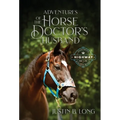 Adventures of the Horse Doctor's Husband - Hardcover