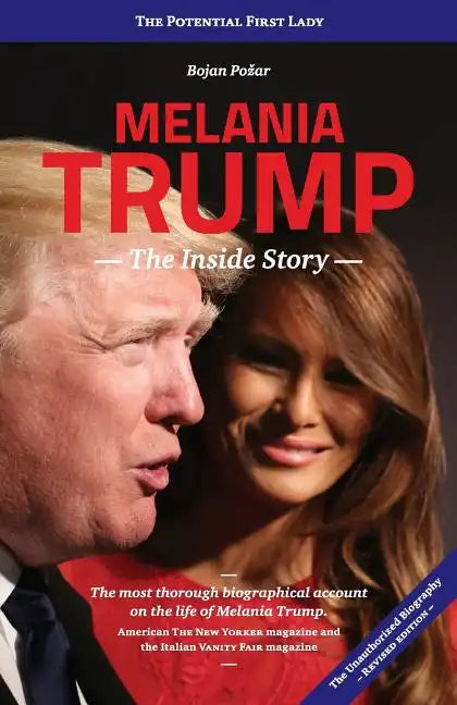 Melania Trump - The Inside Story: The Potential First Lady - Paperback by Books by splitShops