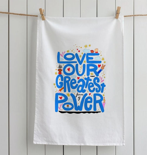 "Love is Our Greatest Form of Power" 100% Organic Cotton Eco Tea Towel (Blue Text)