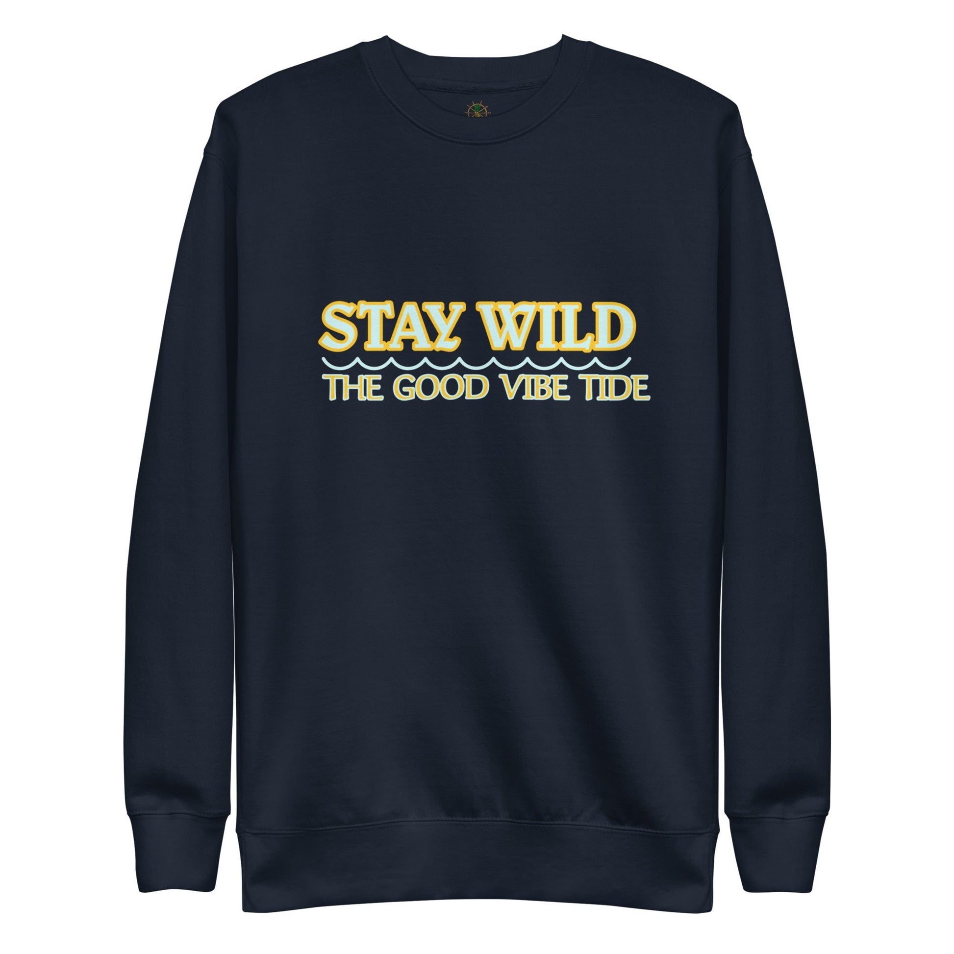 Premium Stay Wild Sweatshirt - Sustainable Sweatshirt from Tropical Seas Clothing 
