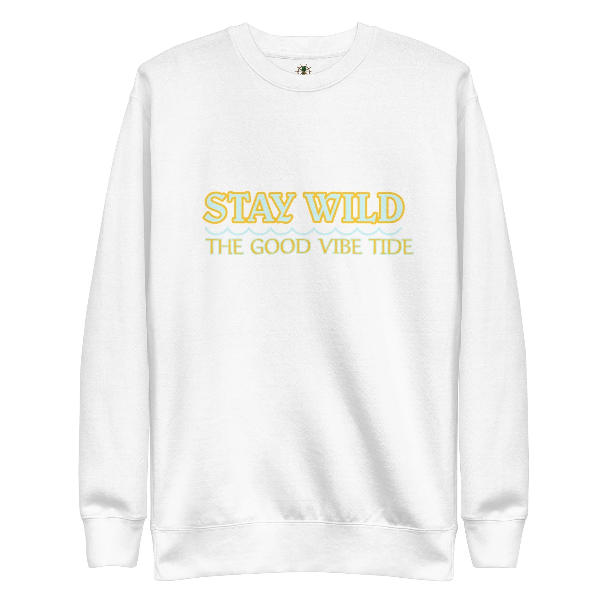 Premium Stay Wild Sweatshirt - Sustainable Sweatshirt from Tropical Seas Clothing 